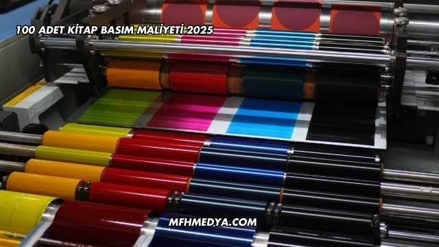 100 Adet Kitap Basım Maliyeti 2025