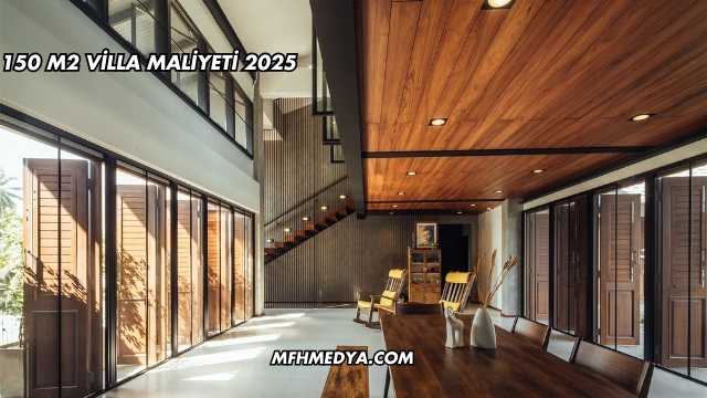 150 M2 Villa Maliyeti 2025
