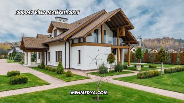 200 m2 Villa Maliyeti 2025