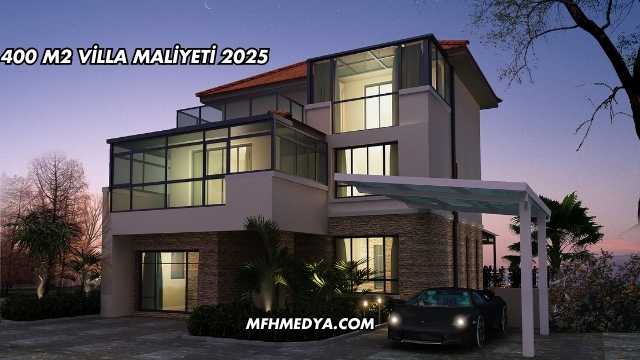 400 m2 Villa Maliyeti 2025