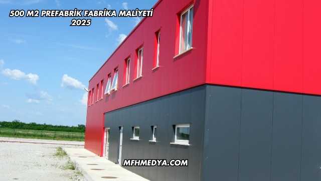 500 m2 Prefabrik Fabrika Maliyeti 2025