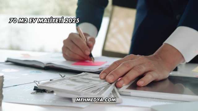 70 m2 Ev Maliyeti 2025