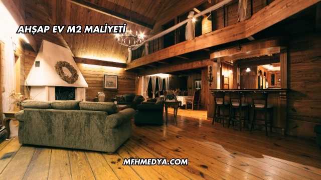 Ahşap Ev m2 Maliyeti