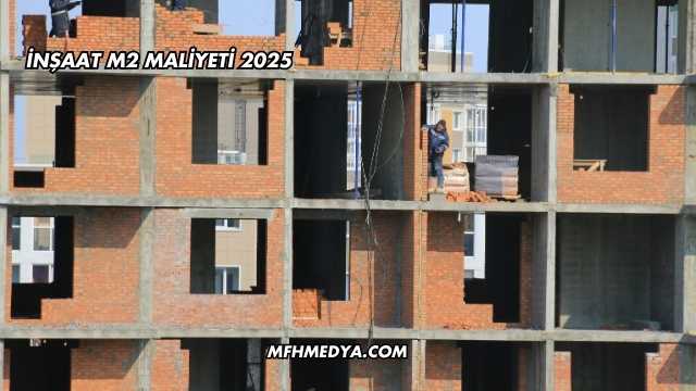 İnşaat m2 Maliyeti 2025