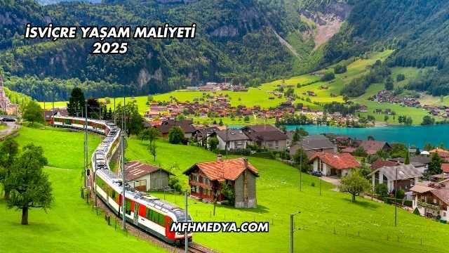 İsviçre Yaşam Maliyeti 2025
