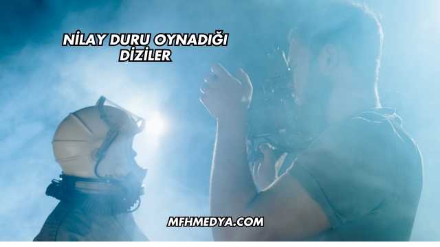 Nilay Duru Oynadığı Diziler