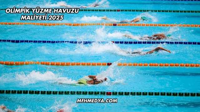 Olimpik Yüzme Havuzu Maliyeti 2025