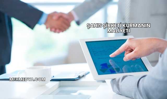 Şahıs Şirketi Kurmanın Maliyeti