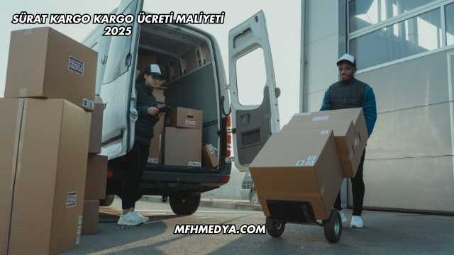 Sürat Kargo Kargo Ücreti Maliyeti 2025