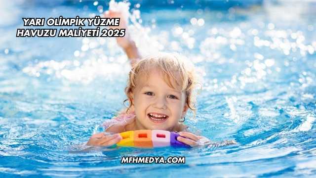 Yarı Olimpik Yüzme Havuzu Maliyeti 2025