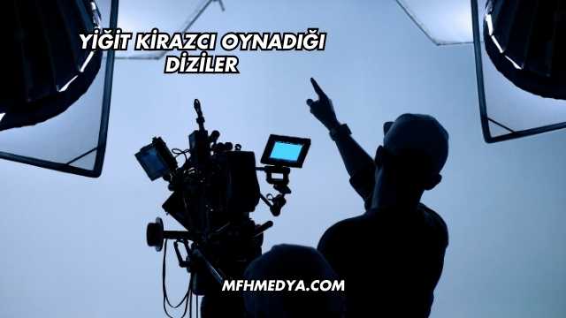Yiğit Kirazcı Oynadığı Diziler