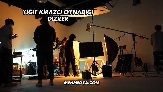Yiğit Kirazcı Oynadığı Diziler