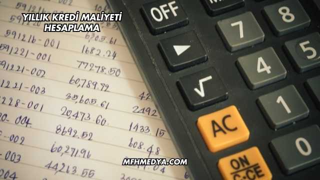 Yıllık Kredi Maliyeti Hesaplama