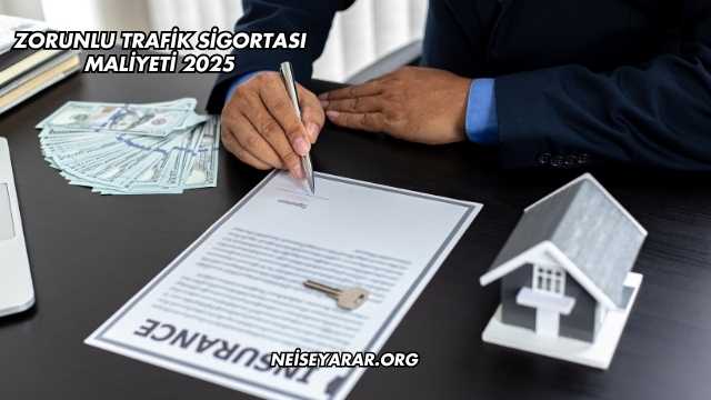 Zorunlu Trafik Sigortası Maliyeti 2025
