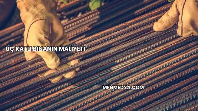 Üç Katlı Binanın Maliyeti